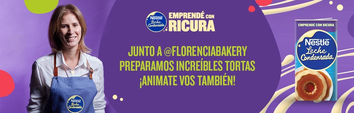 Florencia Bosso - Emprendé con Ricura - Nestlé